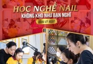 HỌC THÊM NGHỀ NAIL → NHÂN ĐÔI THU NHẬP NHỜ NGHỀ TAY TRÁI